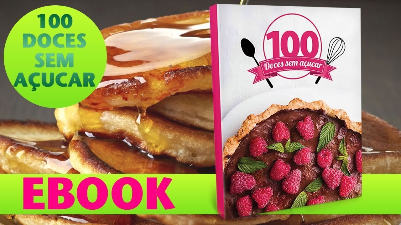 Resultado de imagem para ebook 100 doces sem aÃ§ucar